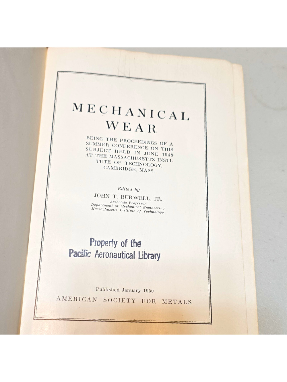 Mechanical Wear John T. Burwell Jr. HC Ex-Library 1950